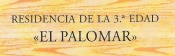 RESIDENCIA TERCERA EDAD EL PALOMAR